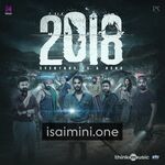 2018 Movie Movie Poster - Tamil Movie Songs