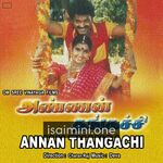 Annan Thangachi Movie Poster - Tamil Movie Songs