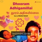Dhooram Adhigamillai Movie Poster