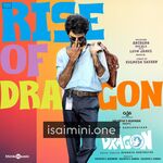 Dragon Movie Poster - Tamil Movie Songs