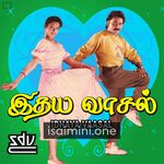 Idhaya Vaasal movie poster - Download Idhaya Vaasal MP3 Songs