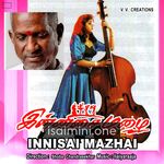 Innisai Mazhai movie poster - Download Innisai Mazhai MP3 Songs