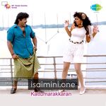 Kattumarakaran Movie Poster - Tamil Movie Songs