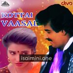 Kottai Vaasal Movie Poster - Tamil Movie Songs