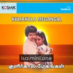 Kulirkaala Megangal movie poster - Download Kulirkaala Megangal MP3 Songs