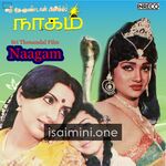 Naagam movie poster - Download Naagam MP3 Songs