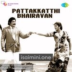 Download Pattakkathi Bhairavan Tamil Movie Songs