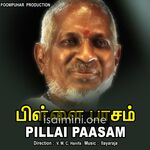 Pillai Paasam movie poster - Download Pillai Paasam MP3 Songs