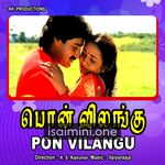 Pon Vilangu movie poster - Download Pon Vilangu MP3 Songs