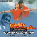 Pooparika Varugirom movie poster - Download Pooparika Varugirom MP3 Songs