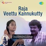 Raja Veettu Kannukutty Movie Poster - Tamil Movie Songs