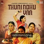 Thunindhu Vaa Movie Poster