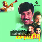 Udan Pirappu movie poster - Download Udan Pirappu MP3 Songs